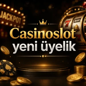 Casinoslot yeni üyelik ve kayıt sonrası hesap ayarları rehberi